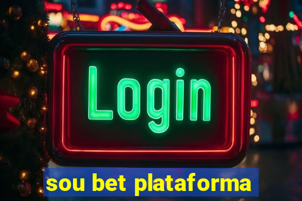 sou bet plataforma